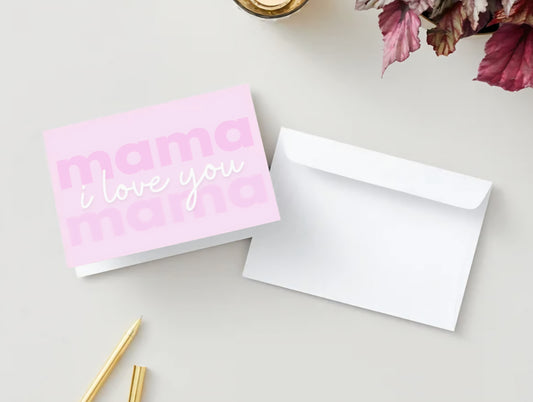 "I love You, Mama" Mother's Day Greeting Card