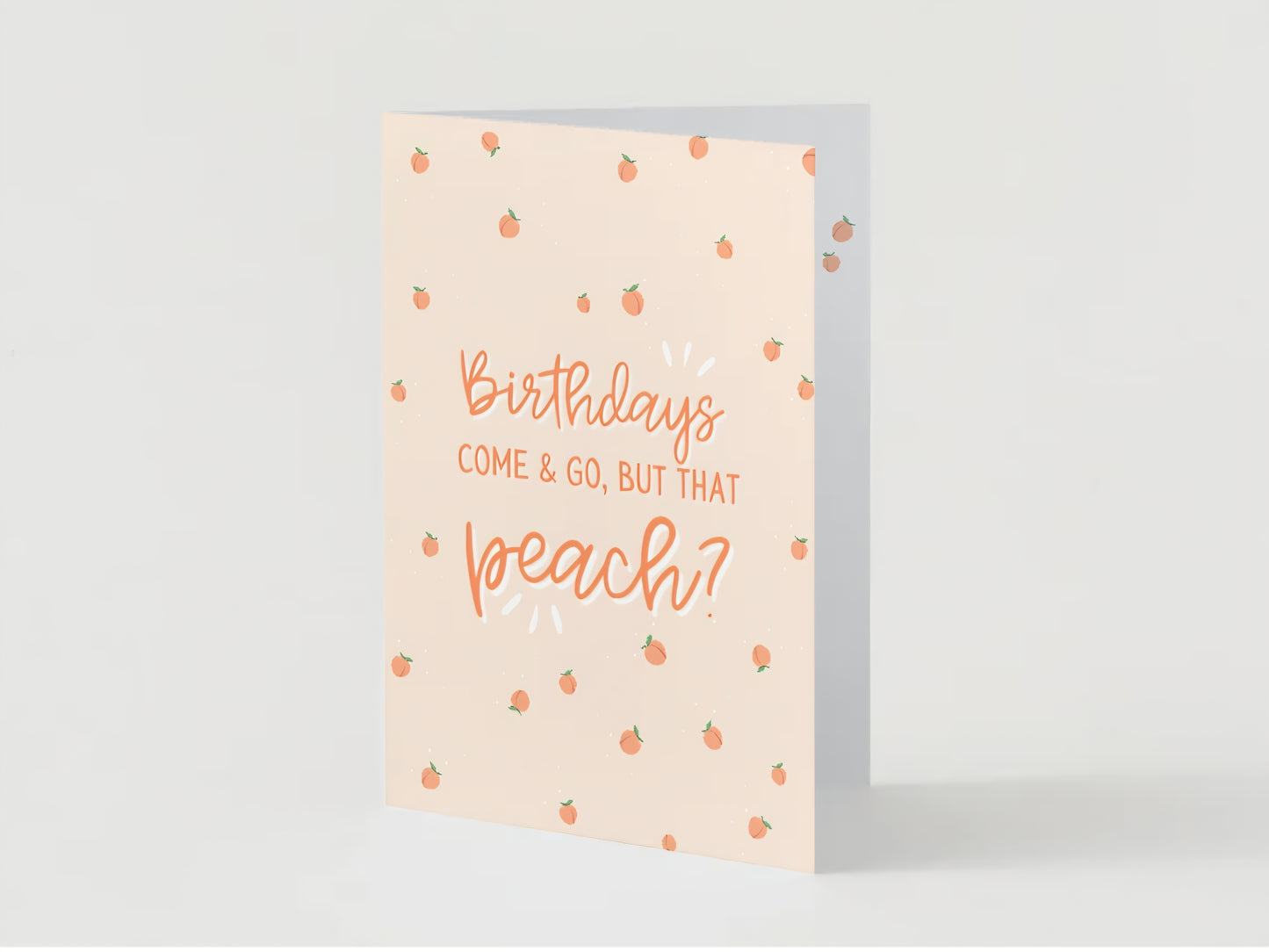 That Peach Birthday Greeting Card