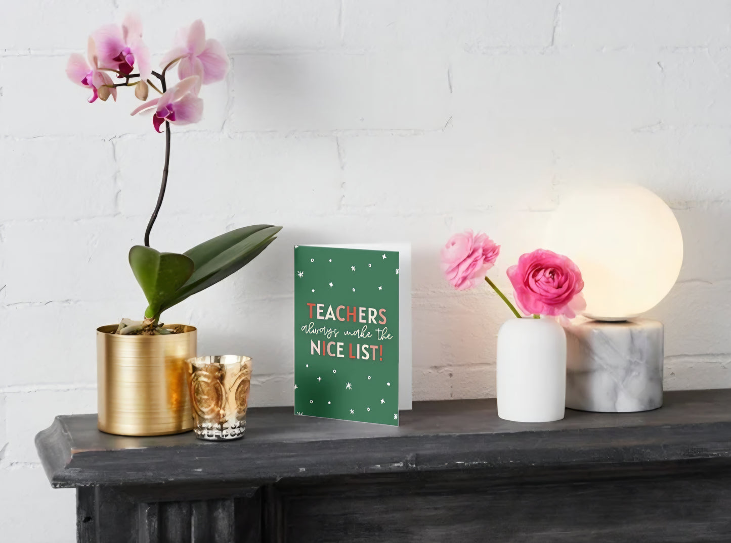"Teachers Always Make the Nice List" Greeting Card