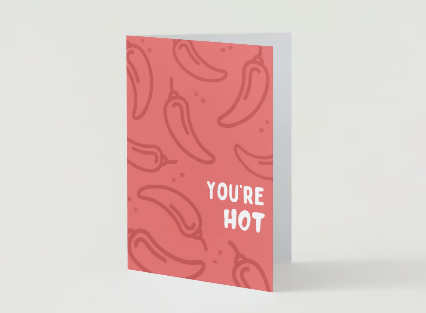 'You're Hot' Valentine's Day Greeting Card