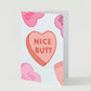 "Nice Butt" Valentine's Day Greeting Card