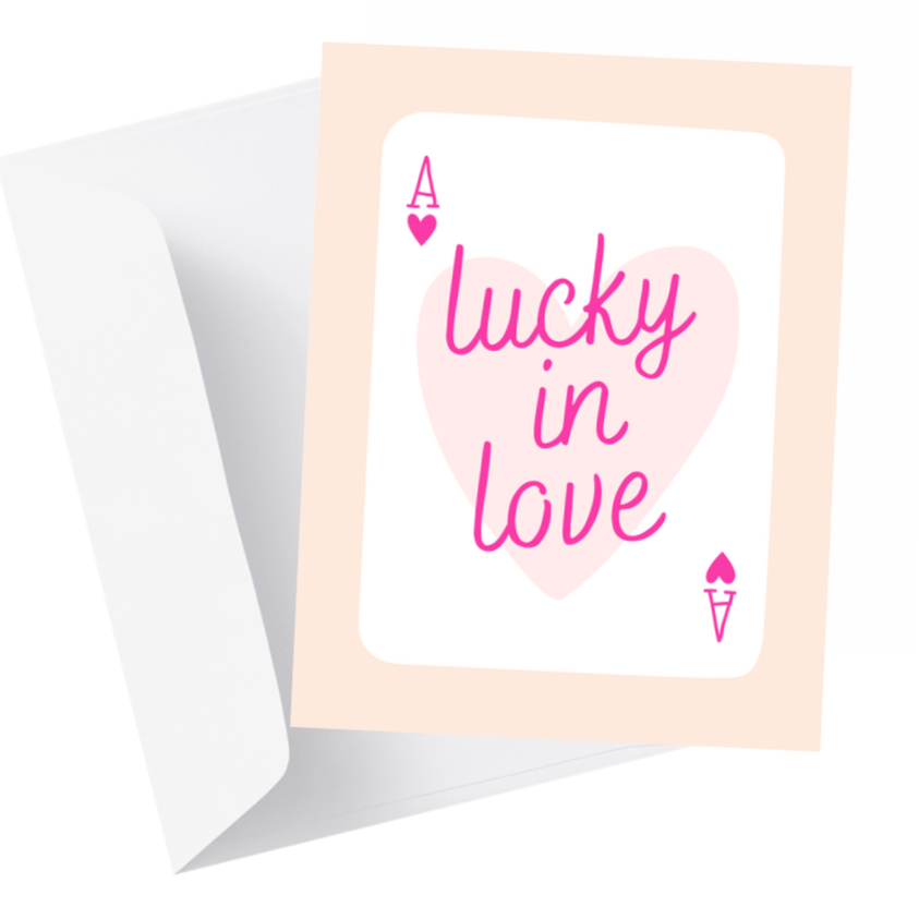 "Lucky in Love" Valentine's Day Greeting Card