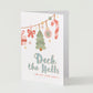 'Deck the Halls & Not Your Family" Holiday Greeting Card