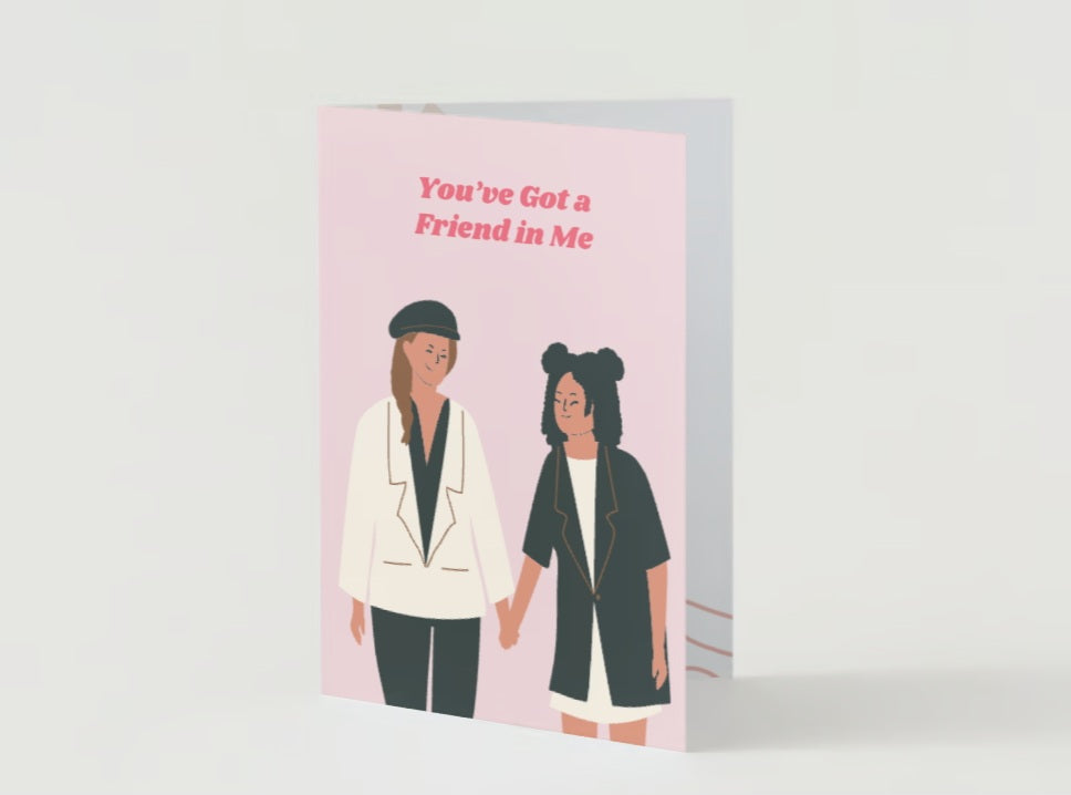 'You've Got A Friend in Me' Friendship Greeting Card