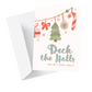 'Deck the Halls & Not Your Family" Holiday Greeting Card