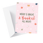 "Booked All Night" Christmas Greeting Card