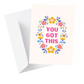 'You Got This" Greeting Card